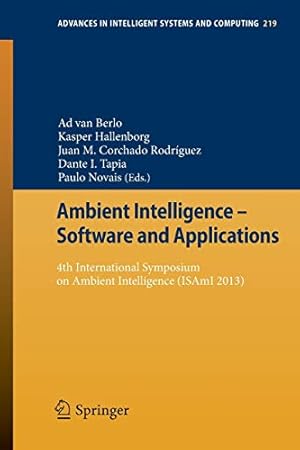 Seller image for Ambient Intelligence - Software and Applications: 4th International Symposium on Ambient Intelligence (ISAmI 2013 (Advances in Intelligent Systems and Computing) [Soft Cover ] for sale by booksXpress