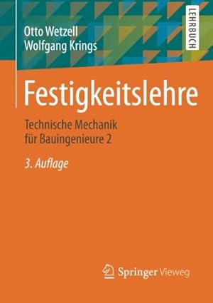 Seller image for Festigkeitslehre: Technische Mechanik für Bauingenieure 2 (German Edition) by Krings, Wolfgang, Wetzell, Otto [Paperback ] for sale by booksXpress