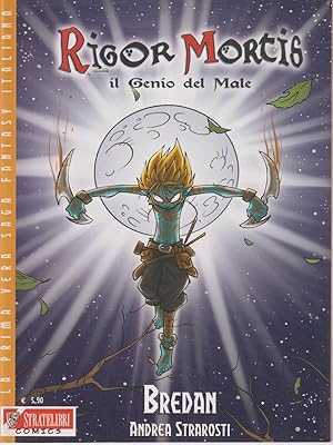 Seller image for Rigor Mortis il genio del male n. 7 - Bredan for sale by Librodifaccia