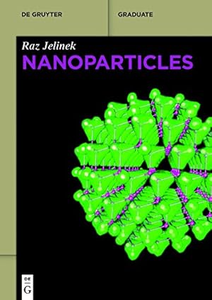 Seller image for Nanoparticles (de Gruyter Textbook) by Jelinek, Raz [Paperback ] for sale by booksXpress