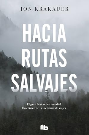 Immagine del venditore per Hacia rutas salvajes/ Into the Wild -Language: spanish venduto da GreatBookPricesUK