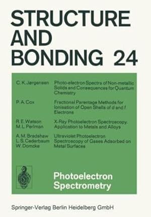 Image du vendeur pour Photoelectron Spectrometry (Structure and Bonding) by Cox, P. A., Jørgensen, C. K., Watson, R. E., Bradshaw, A. M., Perlman, M. L., Cederbaum, L. S., Domcke, W. [Paperback ] mis en vente par booksXpress