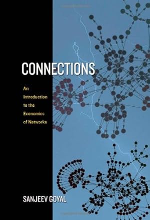 Seller image for Connections: An Introduction to the Economics of Networks by Goyal, Sanjeev [Paperback ] for sale by booksXpress