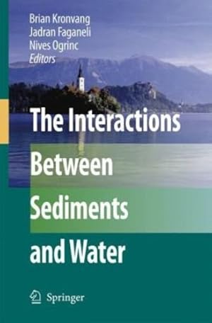 Seller image for The Interactions Between Sediments and Water [Hardcover ] for sale by booksXpress
