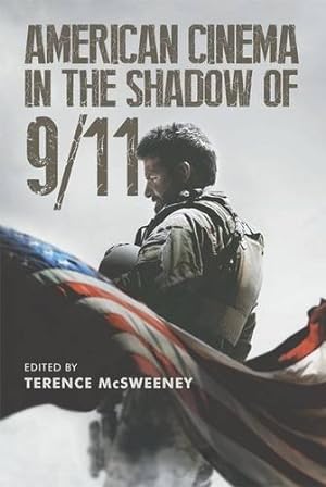 Immagine del venditore per American Cinema in the Shadow of 9/11 [Hardcover ] venduto da booksXpress