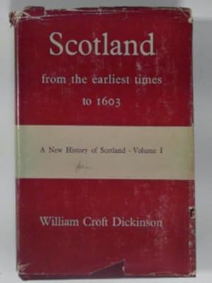 Bild des Verkufers fr Scotland from the earliest times to 1603 zum Verkauf von Cotswold Internet Books