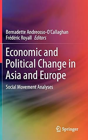 Seller image for Economic and Political Change in Asia and Europe: Social Movement Analyses [Hardcover ] for sale by booksXpress