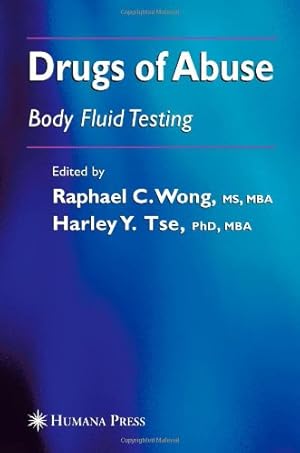 Bild des Verkufers fr Drugs of Abuse: Body Fluid Testing (Forensic Science and Medicine) by various, . [Paperback ] zum Verkauf von booksXpress