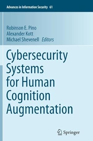 Bild des Verkufers fr Cybersecurity Systems for Human Cognition Augmentation (Advances in Information Security) [Paperback ] zum Verkauf von booksXpress