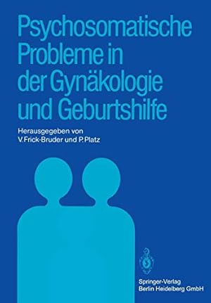 Seller image for Psychosomatische Probleme in der Gynäkologie und Geburtshilfe (German Edition) [Paperback ] for sale by booksXpress