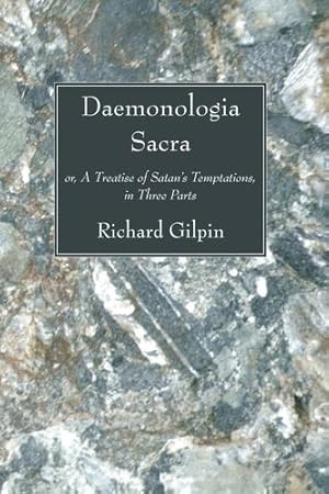Seller image for Daemonologia Sacra: or, A Treatise of Satan's Temptations, in Three Parts [Soft Cover ] for sale by booksXpress