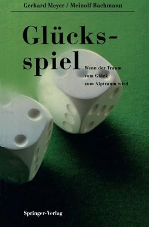 Seller image for Glücksspiel: Wenn der Traum vom Glück zum Alptraum wird (German Edition) by Meyer, Gerhard, Bachmann, Meinolf [Paperback ] for sale by booksXpress