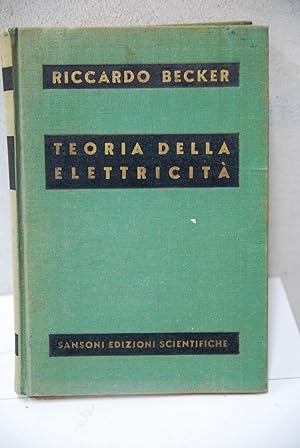 Bild des Verkufers fr teoria della elettricit zum Verkauf von STUDIO PRESTIFILIPPO NUNZINA MARIA PIA
