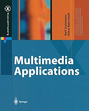 Seller image for Multimedia Applications (X.media.publishing) by Steinmetz, Ralf, Nahrstedt, Klara [Paperback ] for sale by booksXpress