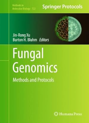 Bild des Verkufers fr Fungal Genomics: Methods and Protocols (Methods in Molecular Biology, Vol. 722) [Hardcover ] zum Verkauf von booksXpress