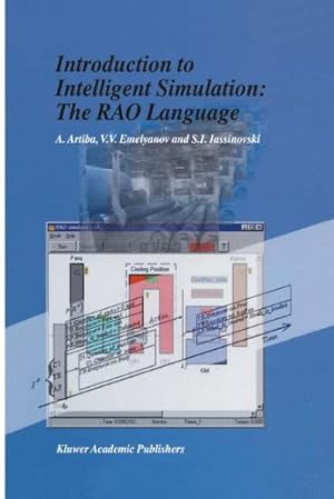 Imagen del vendedor de Introduction to Intelligent Simulation: The RAO Language by Artiba, Abdelhakim, Emelyanov, V.V., Iassinovski, S.I. [Paperback ] a la venta por booksXpress