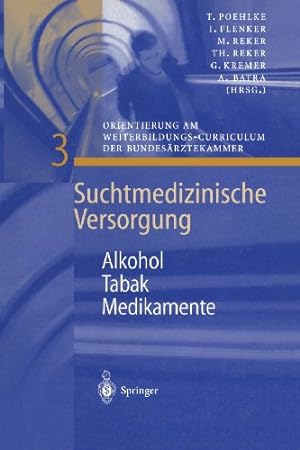 Bild des Verkufers fr Alkohol Tabak Medikamente (Suchtmedizinische Versorgung) (German Edition) [Paperback ] zum Verkauf von booksXpress