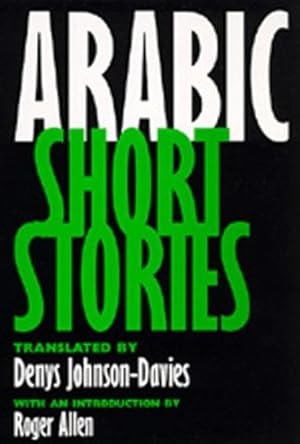Seller image for Arabic Short Stories (Literature of the Middle East) [Paperback ] for sale by booksXpress