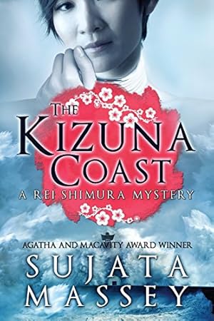 Seller image for The Kizuna Coast: A Rei Shimura Mystery (The Rei Shimura Mysteries) (Volume 11) by Massey, Sujata [Paperback ] for sale by booksXpress