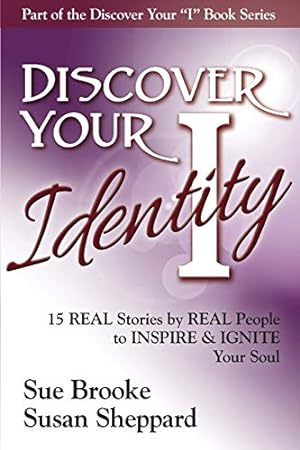 Immagine del venditore per Discover your Identity: 15 Stories by Real People to Inspire and Ignite Your Soul [Soft Cover ] venduto da booksXpress
