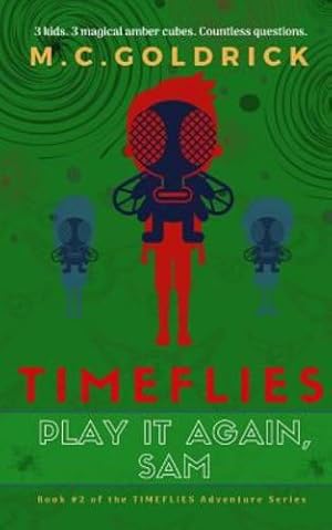 Immagine del venditore per Timeflies: Play it Again, Sam (Volume 2) by Goldrick, M C [Paperback ] venduto da booksXpress