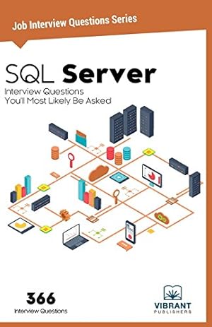 Imagen del vendedor de SQL Server Interview Questions You'll Most Likely Be Asked (Job Interview Questions Series) [Soft Cover ] a la venta por booksXpress