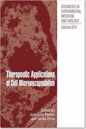 Seller image for Therapeutic Applications of Cell Microencapsulation (Advances in Experimental Medicine and Biology) [Paperback ] for sale by booksXpress