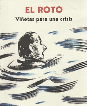 Imagen del vendedor de El Roto. Vietas para una crisis a la venta por Librera Cajn Desastre