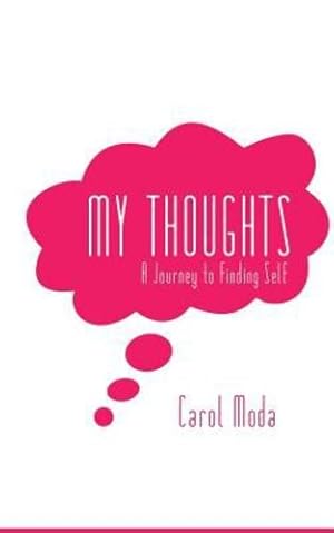 Imagen del vendedor de My Thoughts by Moda, Carol [Paperback ] a la venta por booksXpress