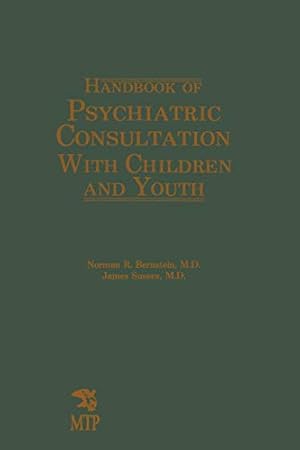 Seller image for Handbook of Psychiatric Consultation with Children and Youth [Soft Cover ] for sale by booksXpress