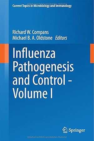 Immagine del venditore per Influenza Pathogenesis and Control - Volume I (Current Topics in Microbiology and Immunology) [Hardcover ] venduto da booksXpress