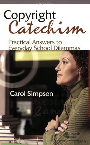 Imagen del vendedor de Copyright Catechism: Practical Answers to Everyday School Dilemmas [Soft Cover ] a la venta por booksXpress