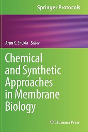 Immagine del venditore per Chemical and Synthetic Approaches in Membrane Biology (Springer Protocols Handbooks) [Hardcover ] venduto da booksXpress