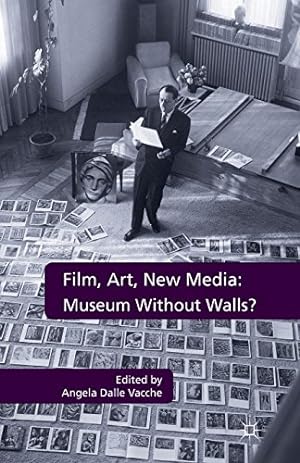 Imagen del vendedor de Film, Art, New Media: Museum Without Walls? [Paperback ] a la venta por booksXpress