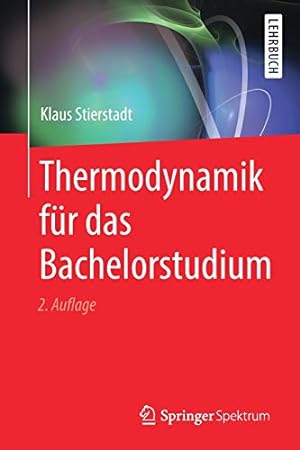 Seller image for Thermodynamik für das Bachelorstudium (German Edition) [Soft Cover ] for sale by booksXpress