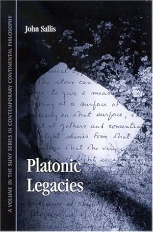 Bild des Verkufers fr Platonic Legacies (SUNY series in Contemporary Continental Philosophy) by Sallis, John [Hardcover ] zum Verkauf von booksXpress