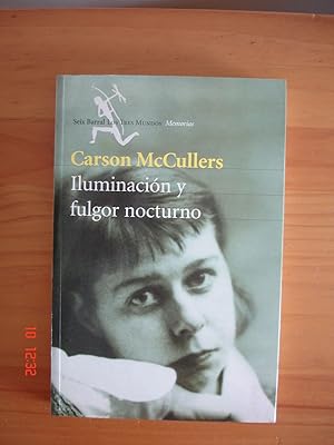 Iluminación y fulgor nocturno.Autobiografía inacabada.