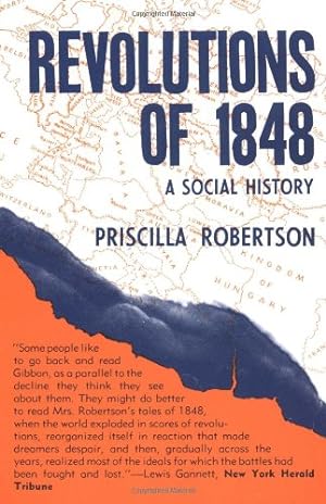Seller image for Revolutions of 1848 by Robertson, Priscilla Smith [Paperback ] for sale by booksXpress