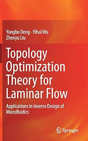 Seller image for Topology Optimization Theory for Laminar Flow: Applications in Inverse Design of Microfluidics [Hardcover ] for sale by booksXpress