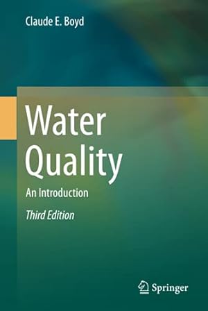 Seller image for Water Quality: An Introduction by Boyd, Claude E. [Hardcover ] for sale by booksXpress