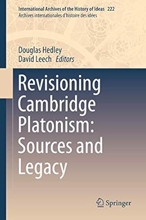 Immagine del venditore per Revisioning Cambridge Platonism: Sources and Legacy (International Archives of the History of Ideas Archives internationales d'histoire des id ©es) [Hardcover ] venduto da booksXpress