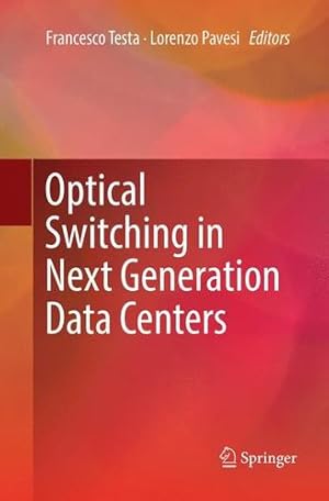 Seller image for Optical Switching in Next Generation Data Centers [Paperback ] for sale by booksXpress