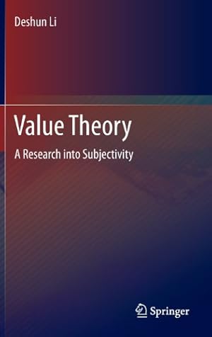 Bild des Verkufers fr Value Theory: A Research into Subjectivity (English and Chinese Edition) by Li, Deshun [Hardcover ] zum Verkauf von booksXpress