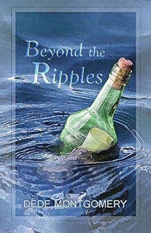 Seller image for Beyond the Ripples by Montgomery, Dede [Paperback ] for sale by booksXpress