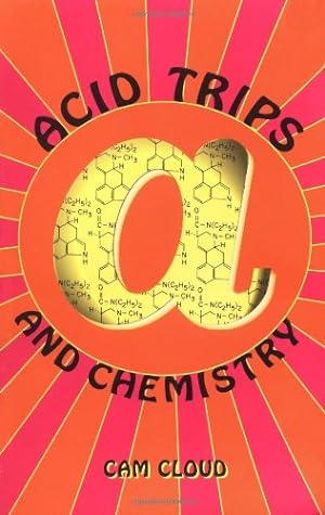 Seller image for Acid Trips and Chemistry by Cloud, Cam [Paperback ] for sale by booksXpress