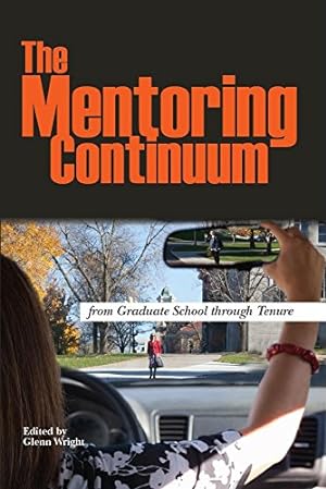 Seller image for The Mentoring Continuum: From Graduate School through Tenure [Paperback ] for sale by booksXpress