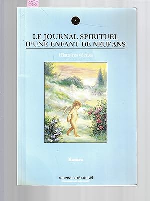 Bild des Verkufers fr Le Journal spirituel d'une enfant de neuf ans : Histoires vcues zum Verkauf von Bouquinerie Le Fouineur