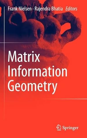 Imagen del vendedor de Matrix Information Geometry [Hardcover ] a la venta por booksXpress