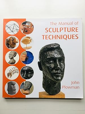 Seller image for Manual of Sculpting Techniques for sale by Cherubz Books