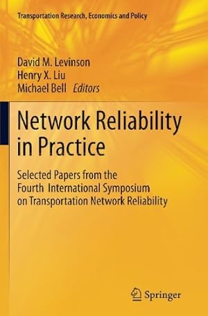 Imagen del vendedor de Network Reliability in Practice: Selected Papers from the Fourth International Symposium on Transportation Network Reliability (Transportation Research, Economics and Policy) [Paperback ] a la venta por booksXpress